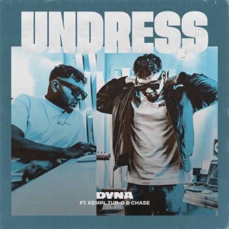 Undress (Instrumental) ft. Kempi, Tur-G & Chase | Boomplay Music