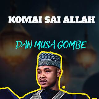 Komai Sai Allah