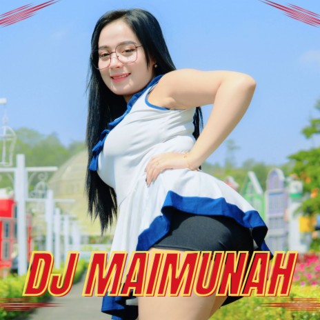 Maimunah (DJ Remix) | Boomplay Music