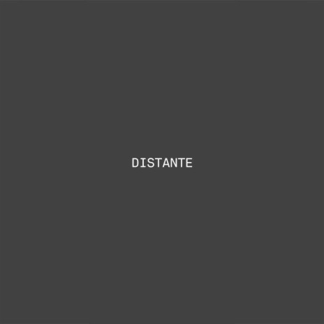 Distante | Boomplay Music