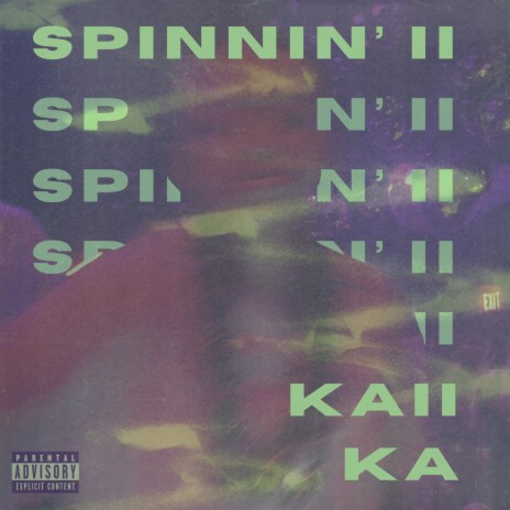 Spinnin' II | Boomplay Music