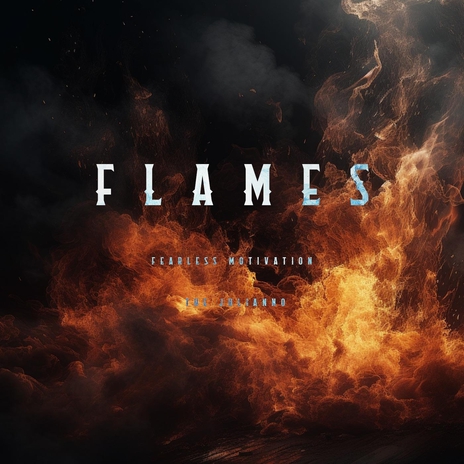 Flames ft. The Julianno | Boomplay Music