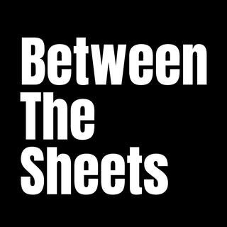 Between The Sheets