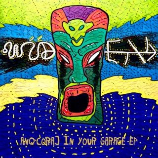 Anq'Coraj In Your Garage EP