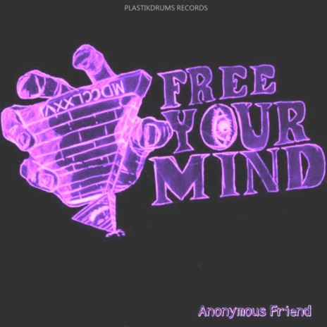 Free Your Mind (Original Mix) | Boomplay Music