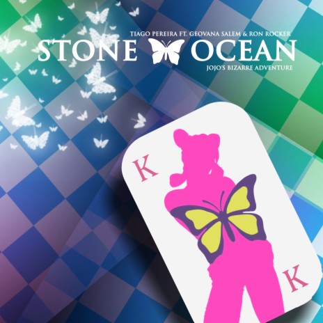 Stone Ocean (Jojo's Bizarre Adventure: Stone Ocean) (Cover) ft. Geovana Salem & Ron Rocker | Boomplay Music