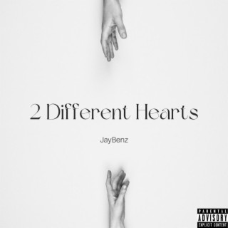 2 Different Hearts lyrics | Boomplay Music