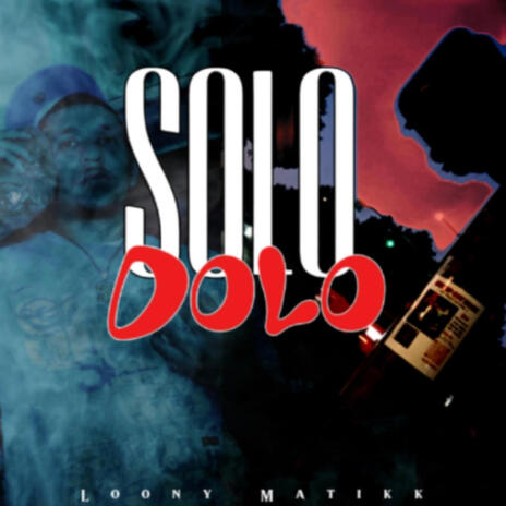 Solo Dolo | Boomplay Music