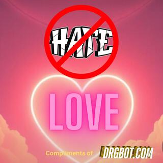 Hate NOT