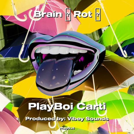 Brain Rot | Boomplay Music