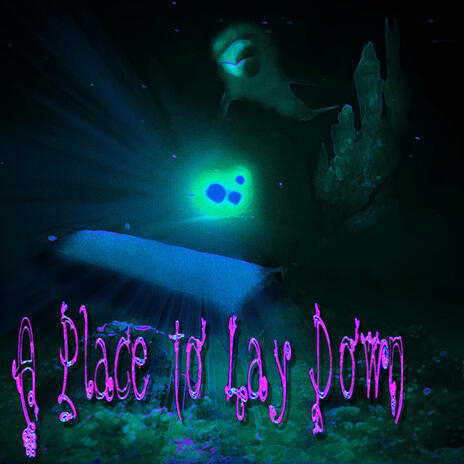 A Place To Lay Down | Boomplay Music