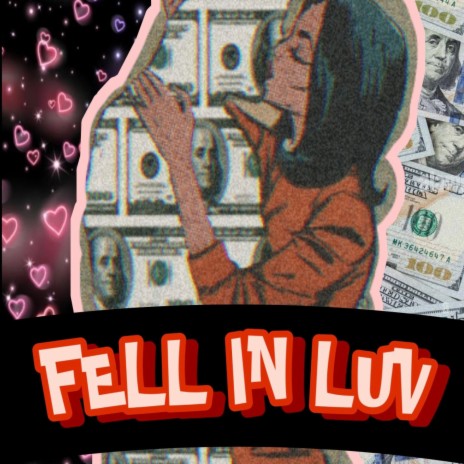 Fell In Luv | Boomplay Music