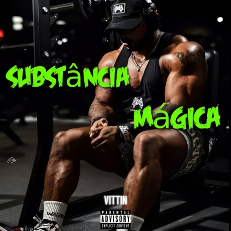 Substância Mágica | Boomplay Music