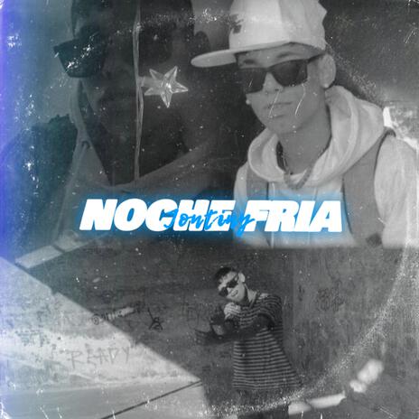 Noche fría | Boomplay Music