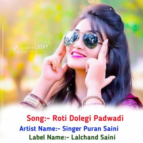 Roti Dolegi Padwadi (Hindi) ft. Singer Puran Saini | Boomplay Music