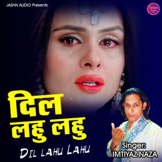 Dil Lahu Lahu