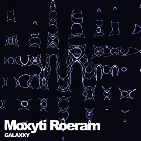 Moxyti Roeram | Boomplay Music