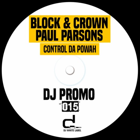 Control da Powah (Extended Mix) ft. Paul Parsons | Boomplay Music