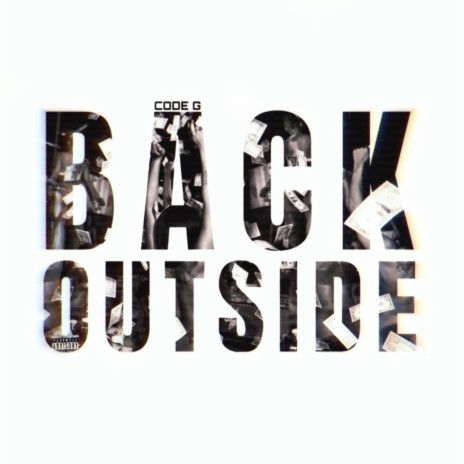 Back Outside | Boomplay Music