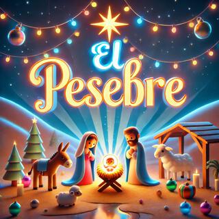 El Pesebre lyrics | Boomplay Music