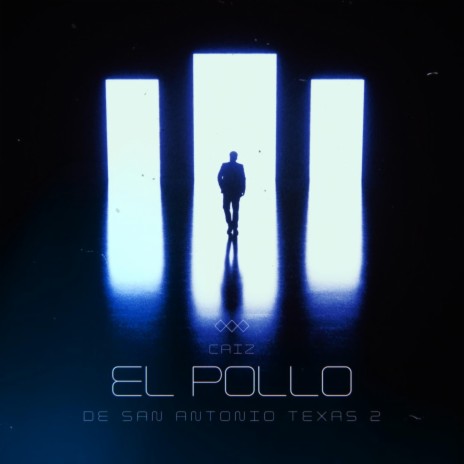 El Pollo De San Antonio Texas 2 | Boomplay Music