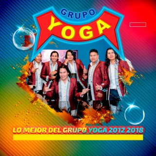 Lo Mejor Del Grupo Yoga 2012 2018