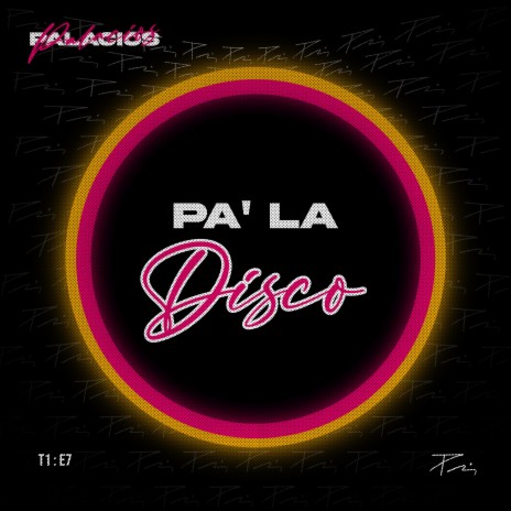 PA' LA DISCO | Boomplay Music