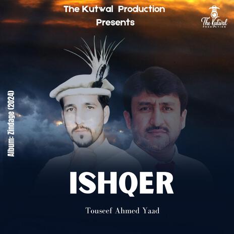 Ishqer (Shina Song) ft. Touseef Ahmed Yaad & Amjad Sagar