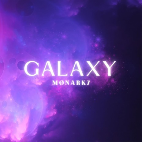 Galaxy | Boomplay Music