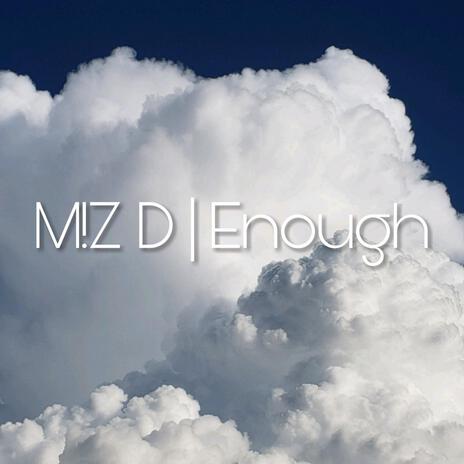 Enough | Boomplay Music