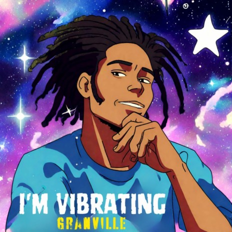 I'm Vibrating | Boomplay Music