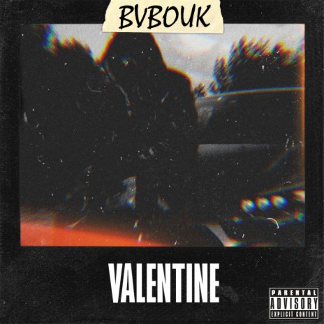 Valentine (prod. 808tricky) | Boomplay Music