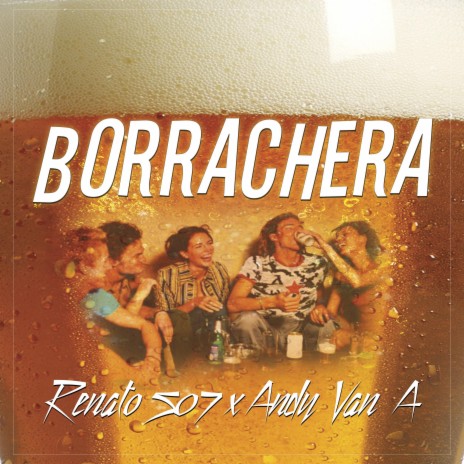 Borrachera ft. Renato507 | Boomplay Music