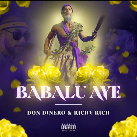 BABALU AYE ft. Richy Rich