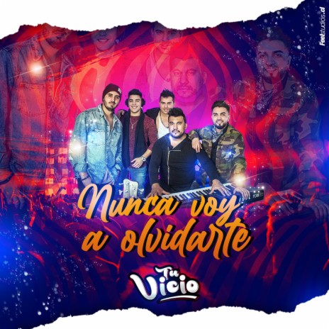 Nunca Voy A Olvidarte | Boomplay Music