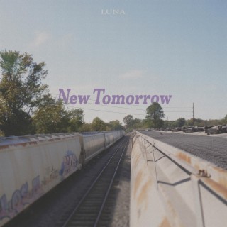 New Tomorrow lyrics | Boomplay Music