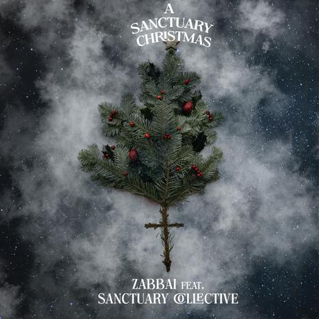 A Sanctuary Christmas ft. Sanctuary Collective | Boomplay Music