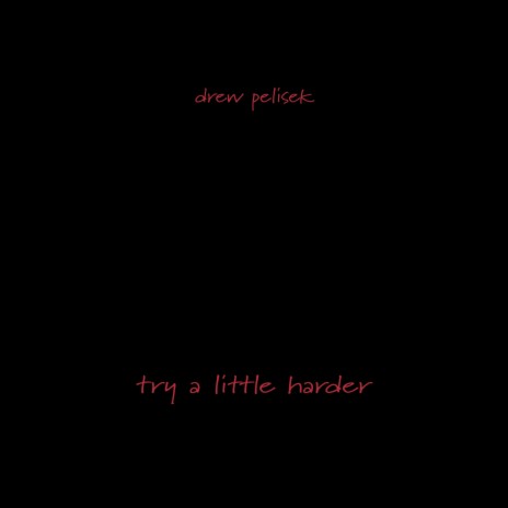 Try a Little Harder (demo) | Boomplay Music