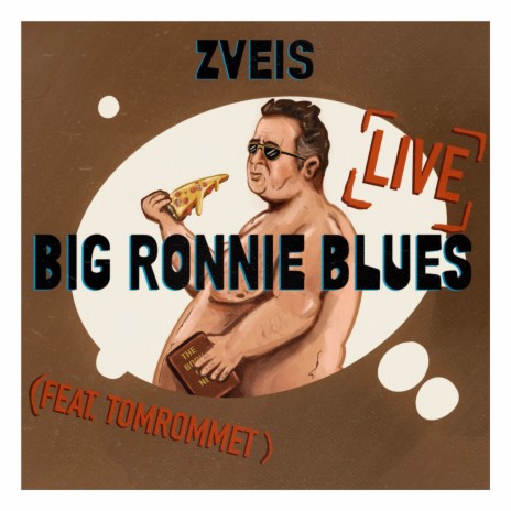 Big Ronnie Blues (Live) ft. Tomrommet | Boomplay Music