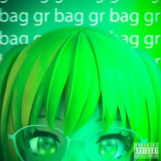 gr bag lyrics | Boomplay Music