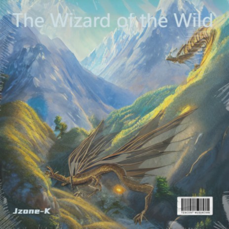 The Wizard of the Wild