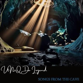 Songs From The Cave