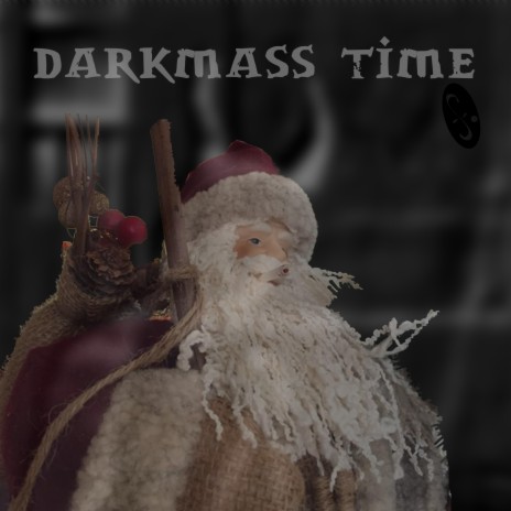 DARKMASS TIME