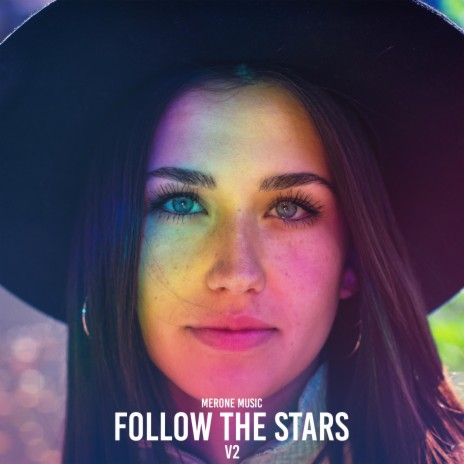 Follow The Stars V2 | Boomplay Music