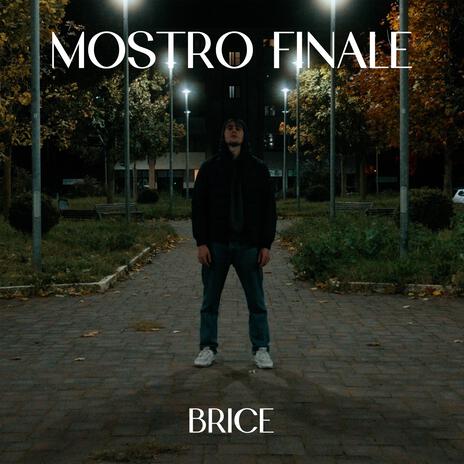 MOSTRO FINALE | Boomplay Music