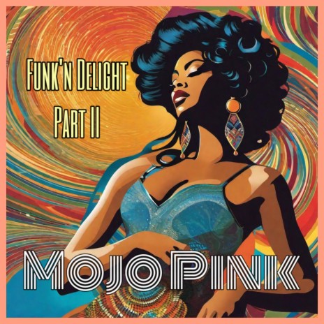 Funk'n Delight, Pt. 2