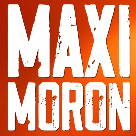 Maximoron | Boomplay Music