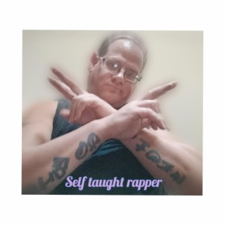 Self taught Rapper