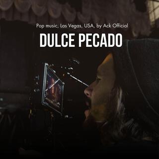 Dulce Pecado (Pop music, Las Vegas, USA, by Ack Official)