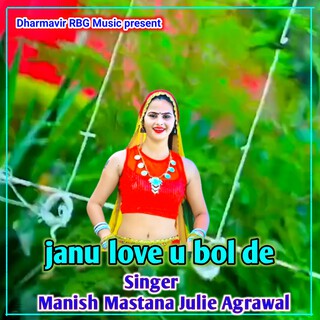 Janu Love U Bol De